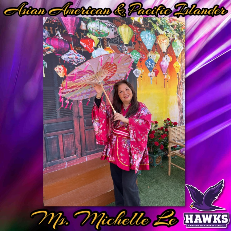 HamblenElem's tweet photo. Hawks recognize Asian American and Pacific Islander Staff. This week we celebrate Mrs. Le. Her family is from south of Vietnam. She has been in education for 24 years &amp; has different teaching certifications including counseling. She loves working with students &amp; likes to travel. https://t.co/EnESaN77Rp