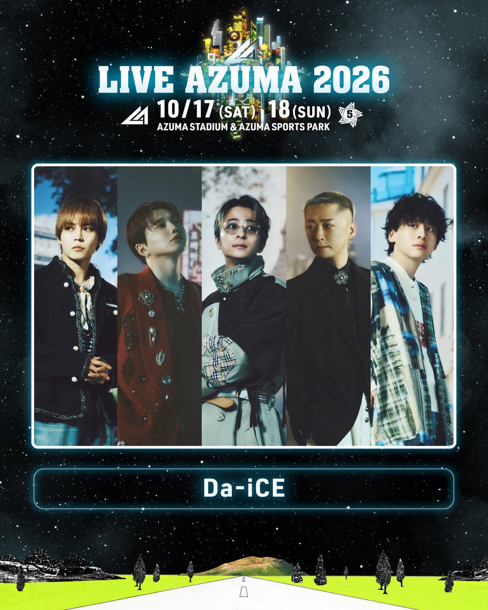 Da_iCE_STAFF's tweet photo. 【フェス出演情報】
10/17(土)＆10/18(日) 、福島・あづま総合運動公園 / 福島あづま球場にて開催される「LIVE AZUMA 2026」に #Da_iCE が出演決定！

チケットは本日よりオフィシャル2次先行(先着)販売がスタート！

※Da-iCEの出演日程は後日の発表となります。

▼OFFICIAL SITE
https://t.co/dg1wSaQEXE

▼Da-iCE初となる単独ドーム公演 
5/19(火)23:59までa-i最速先行受付中！
https://t.co/gbvRo8TZVu

@liveazuma 
#LIVEAZUMA