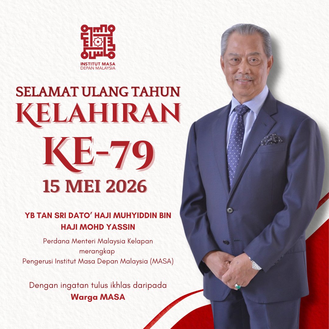 institutmasa's tweet photo. MASA menzahirkan setinggi-tinggi ucapan Selamat Hari Lahir kepada YB Tan Sri Dato’ Haji Muhyiddin Haji Mohd Yassin, Perdana Menteri Kelapan merangkap Pengerusi MASA.

1/2 https://t.co/mq6L4bA6iA