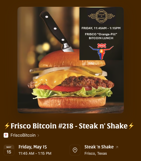 FriscoBitcoin's tweet photo. Join us! ⚡ 🍔 🍟 

⚡️Frisco #Bitcoin Lunch #218 ⚡️
🍔@SteaknShake (Preston Rd/Frisco)
- Friday (5/15) 11:45am - 1:15pm https://t.co/3blP10vCeV