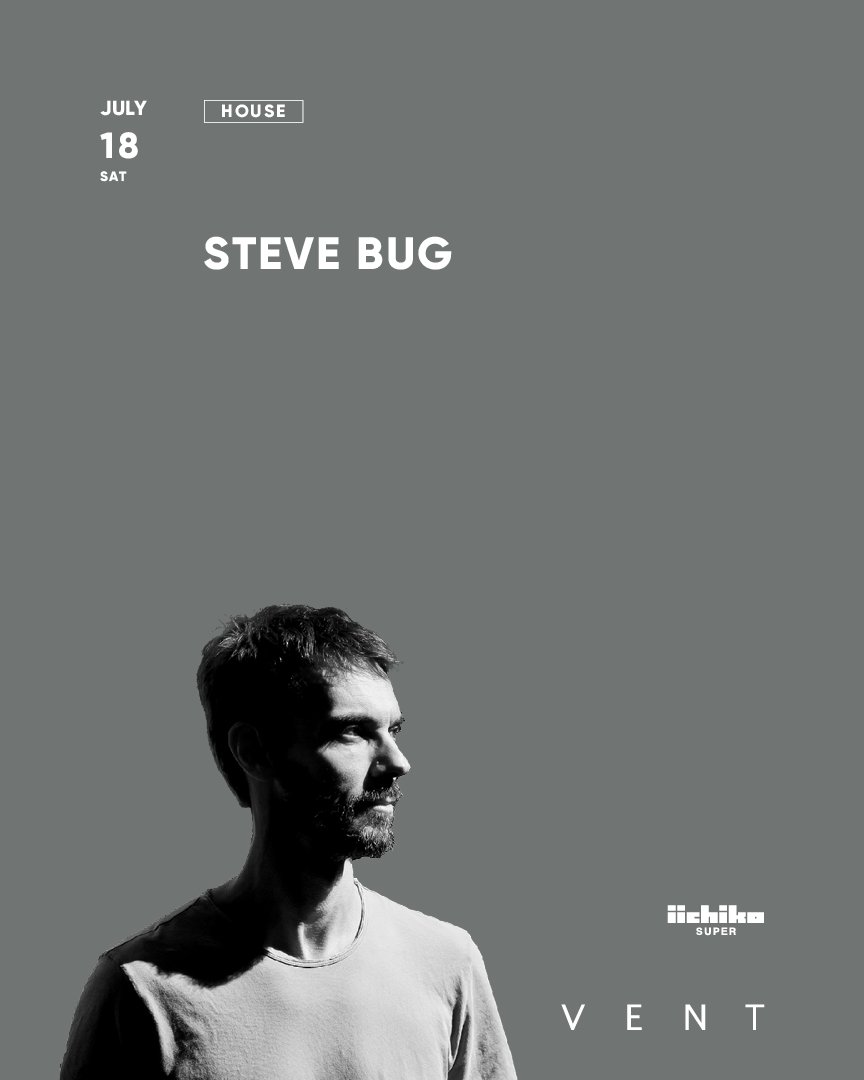 vent_tokyo's tweet photo. 【ジャーマン・テックハウスシーンの先陣アーティストSteve Bug 】

https://t.co/hBVa596XgC

名門レーベルPoker Flatを主宰、Resident Advisorがテクノ界の紳士と称した、献身的でエネルギッシュかつ革新的な才能を持つテックハウスシーンのレジェンド https://t.co/RUM57Uxg0y