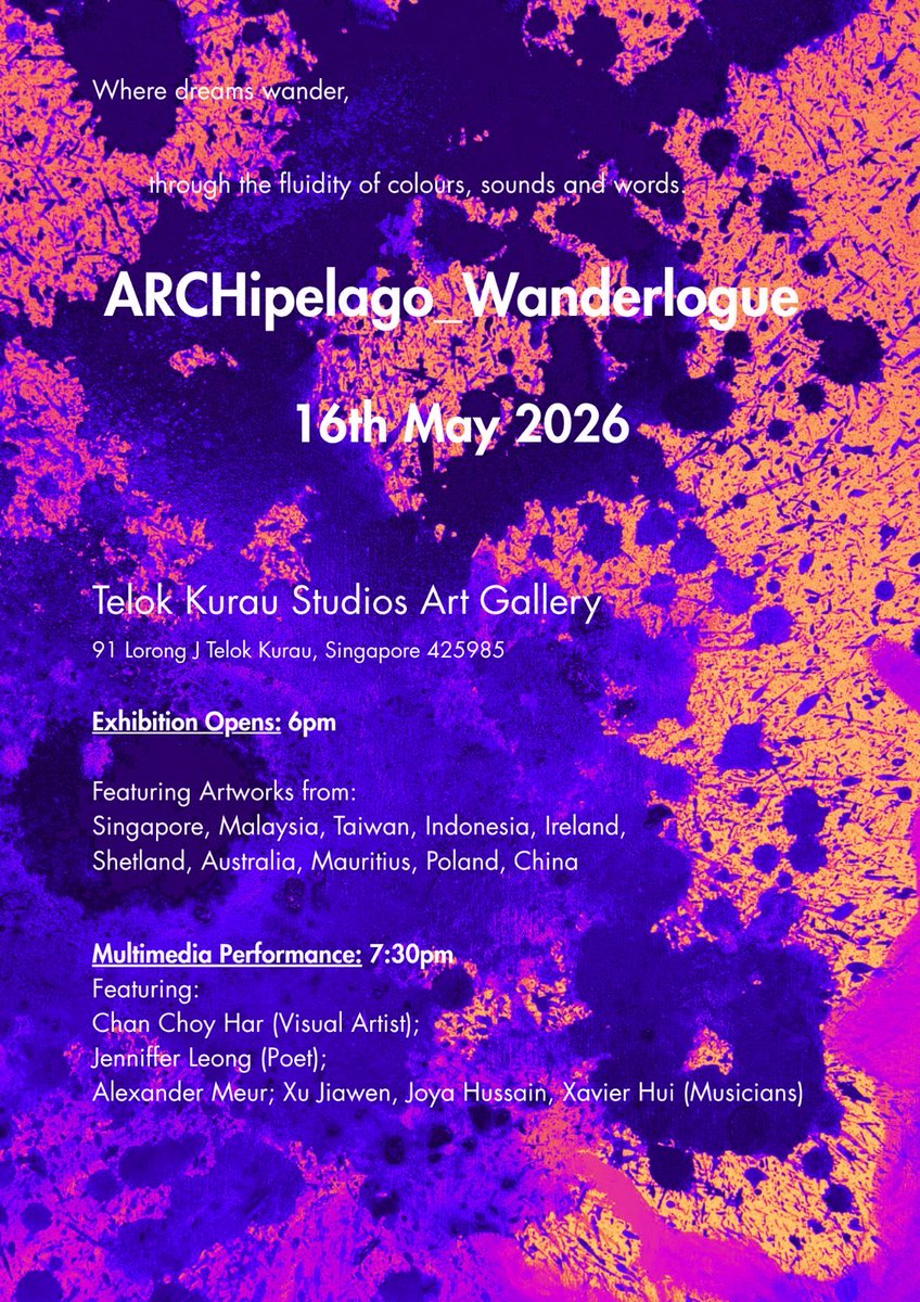 wildflowerday's tweet photo. 💜ARCHipelago_Wanderlogue💜
16th May 2026

Telok Kurau Studios Art Gallery

📍91 Lorong J Telok Kurau, Singapore 425985

🎨Exhibition Opens: 6pm

🎬Multimedia Performance: 7:30pm

Join us tomorrow at 6pm onwards ☺️🤍

#artgallery #artexhibition #multimedia #performance #artists https://t.co/D2ZZpeNiNJ
