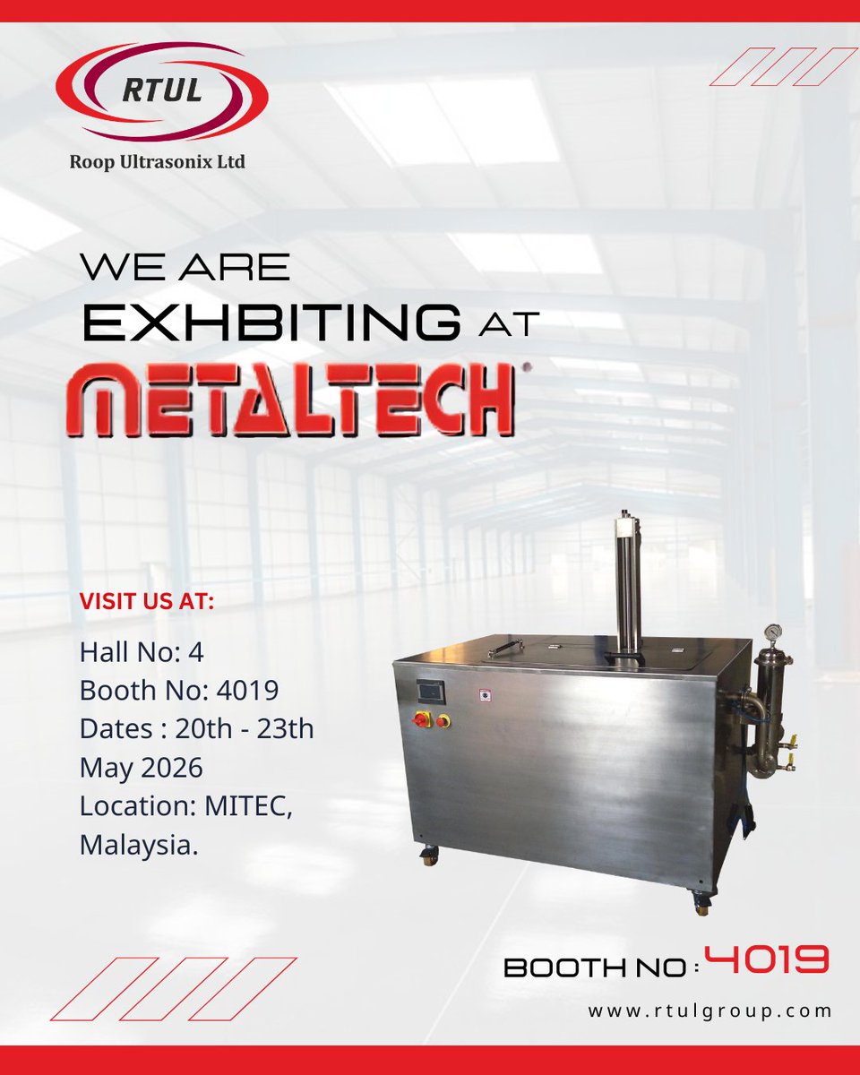 Rtul_group's tweet photo. We are back at METALTECH 2026! 🚀

Join RTUL at MITEC, Malaysia, and explore our advanced Ultrasonic Cleaning &amp; Ultrasonic Welding solutions designed for smarter, cleaner, and more efficient manufacturing.

📍 Hall 4 | Booth 4019
📅 20–23 May 2026

#Metaltech2026 #RoopUltrasonix https://t.co/iopMS7GKJv
