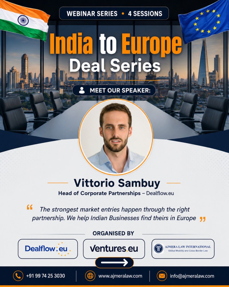 AjmeraLawInt's tweet photo. 🚨 Speaker Alert | India to Europe Deal Series
Meet Vittorio Sambuy — Head of Corporate Partnerships @Dealflow_eu
📅 May 19, 2026 | ⏰ 4:30 PM IST |  Zoom Register 👇 https://t.co/GMAZh5rQ7n
#IndiaToEurope #DealSeries #EuropeanMarkets #SMEs #Startups #CrossBorderLaw #FreeWebinar https://t.co/lf2Wzgijb9