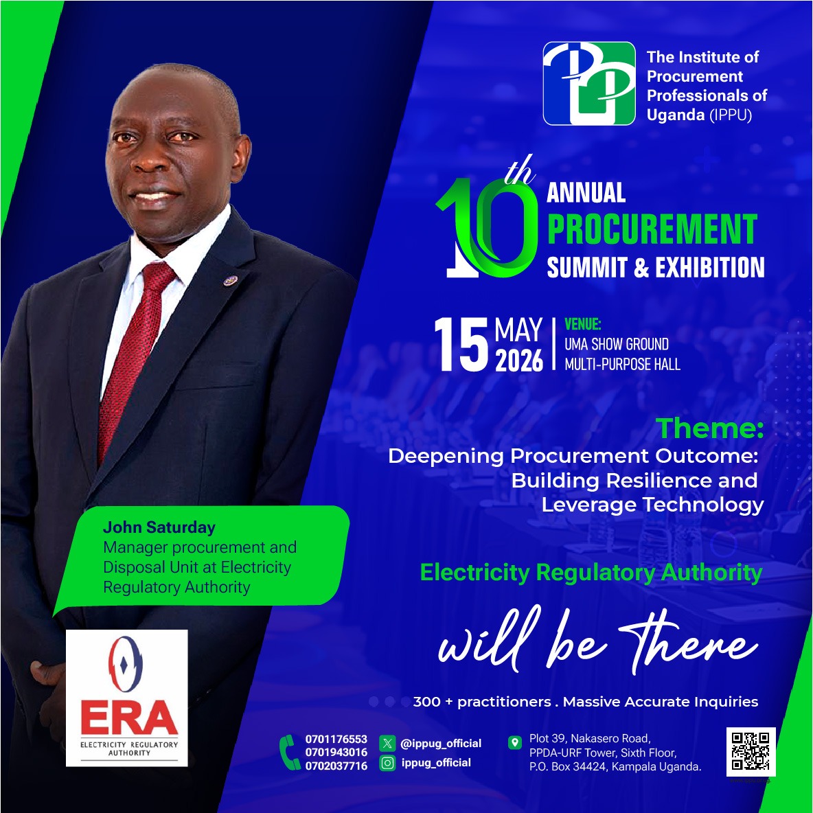 ERA_Uganda's tweet photo. Mr. John Saturday, Manager of  Procurement & Disposal Unit, is a featured speaker at the 10th Annual Procurement Summit & Exhibition.

Mr. Saturday's extensive expertise will undoubtedly provide valuable and critical insights into the transformative themes that are currently defining the procurement profession.
@IPPUganda