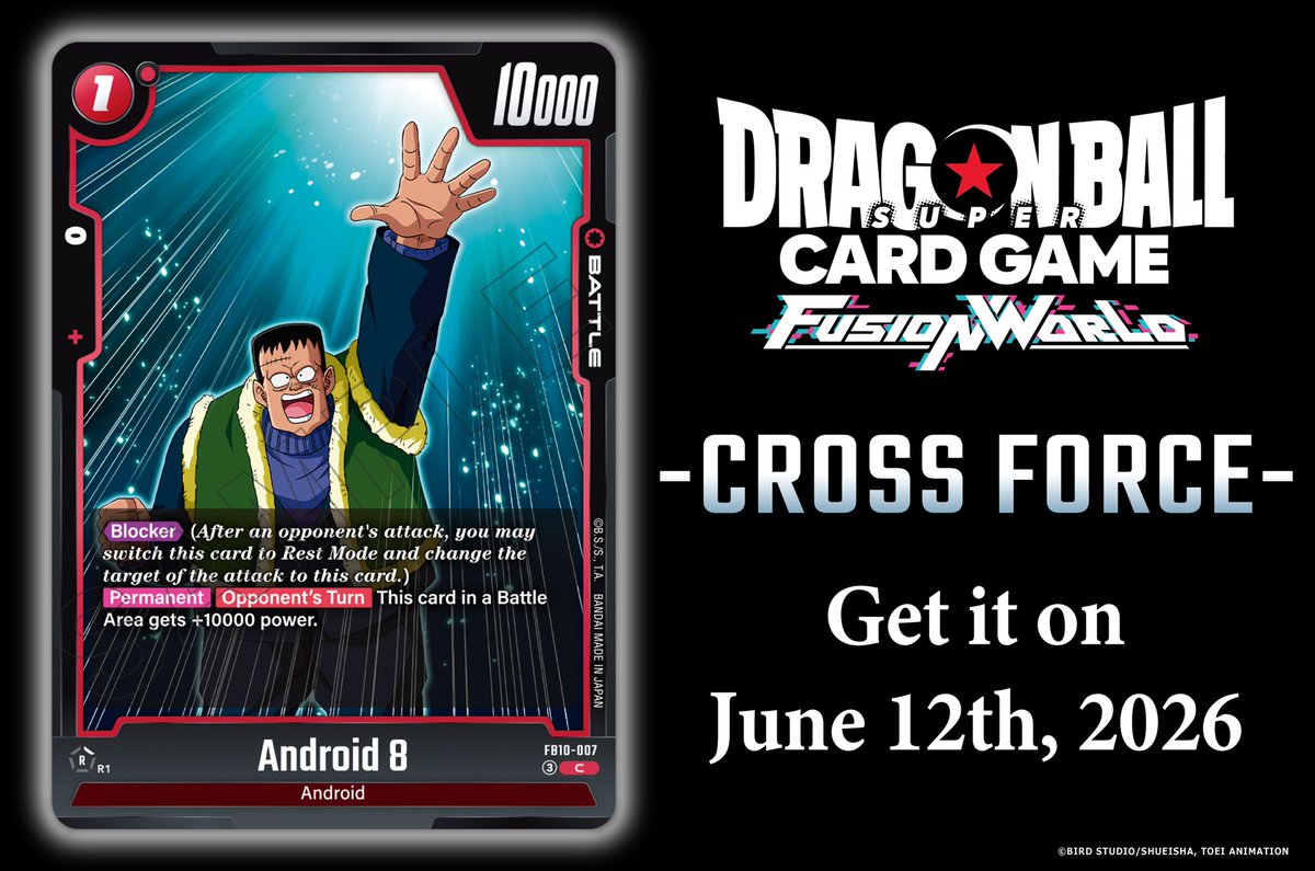 FB10 Card Reveals] Today we're revealing the Battle Card Android 8 from the  Booster Pack -CROSS FORCE- [FB10]! It'll be released on Jun. 12 2026!  Details: https://t.co/J9fNRFk2r8 #DragonBall #dbfw #FusionWorld #dbscardgame
