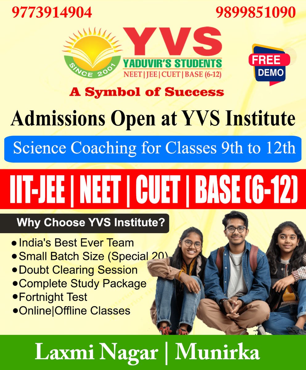 institute_yvs's tweet photo. 🎯 Admissions Open at YVS Institute!
Science Coaching for Classes 9th to 12th
IIT-JEE | NEET | CUET | Foundation Courses

#AdmissionsOpen2026 #YVSInstituteLaxmiNagarDelhi #ScienceClasses #NEETCoaching #JEECoaching #CUET2026 #DelhiCoaching #ChemistryCoachinginDelhi https://t.co/PbwMSfTxmQ