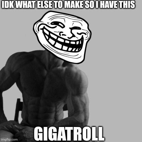 GIGATROLL tweet media