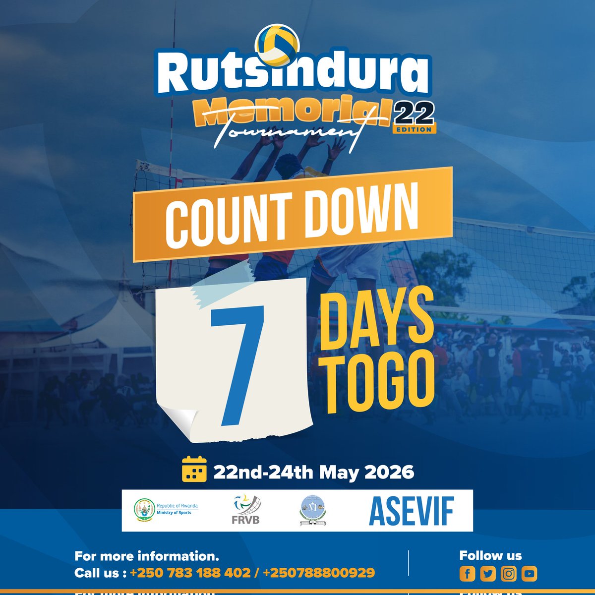 MemoRutsindura's tweet photo. 🚨 7 days separating us from greatness! 🏐

Are you ready? 🔥🔥

#TutsinduraMemorialTournament2026 https://t.co/FzHTmXHe3V