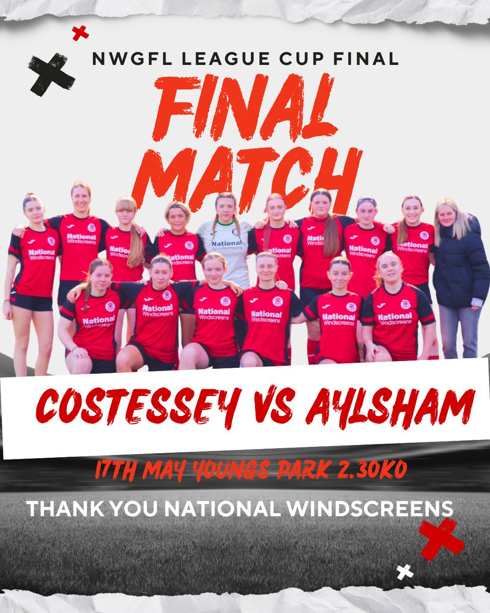 CostesseyLadies's tweet photo. Days away from the Final Match for #thenorfolkreds 🔴 ⚫. 🆚 @AylshamwomenFC
🏆 League Cup Final @nwgfl
🗓️ Sun, 17th May ⌚ 2.30pm KO 
📍 Youngs Park 
Today we thank @NatWindscreens for their support and sponsorship this season, thanks bigdave801 for the photo🙏 https://t.co/0KOEytptkf