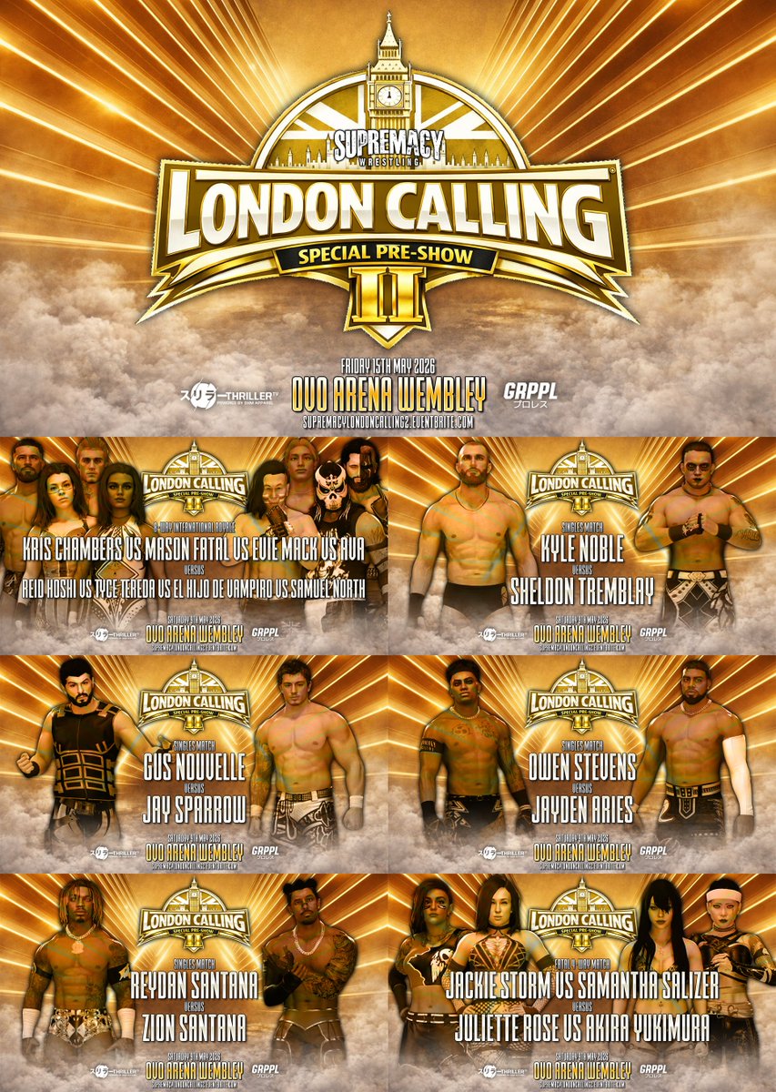 KarnageSUPREM2K's tweet photo. 🇬🇧 SUPREMACY - CHAPTER 8: LONDON CALLING 2 (Partnered with ThrillerTV+ & GRPPL Apparel)
🇬🇧 Date: Friday 15th May 2026
🇬🇧 Pre Show Time: 6:00pm BST/1:00pm EST
🇬🇧 Main Show Time: 8:00pm BST/3:00pm EST
🇬🇧 LIVE at OVO Arena Wembley in London, England
🇬🇧 Main Show Link: https://t.co/dHrJj5gz2u
🇬🇧 Pre Show Link: https://t.co/nw7S8h3OdQ

The biggest show in Supremacy's calendar is finally here! 6 Matches on the Special Pre Show and 10 Matches on the Main Show so an action packed evening! I am extremely looking forward to this show and I really hope to see you there!!! 🔥🔥🔥
#SUPLC2 #WWE2K25 #WWE2K26
