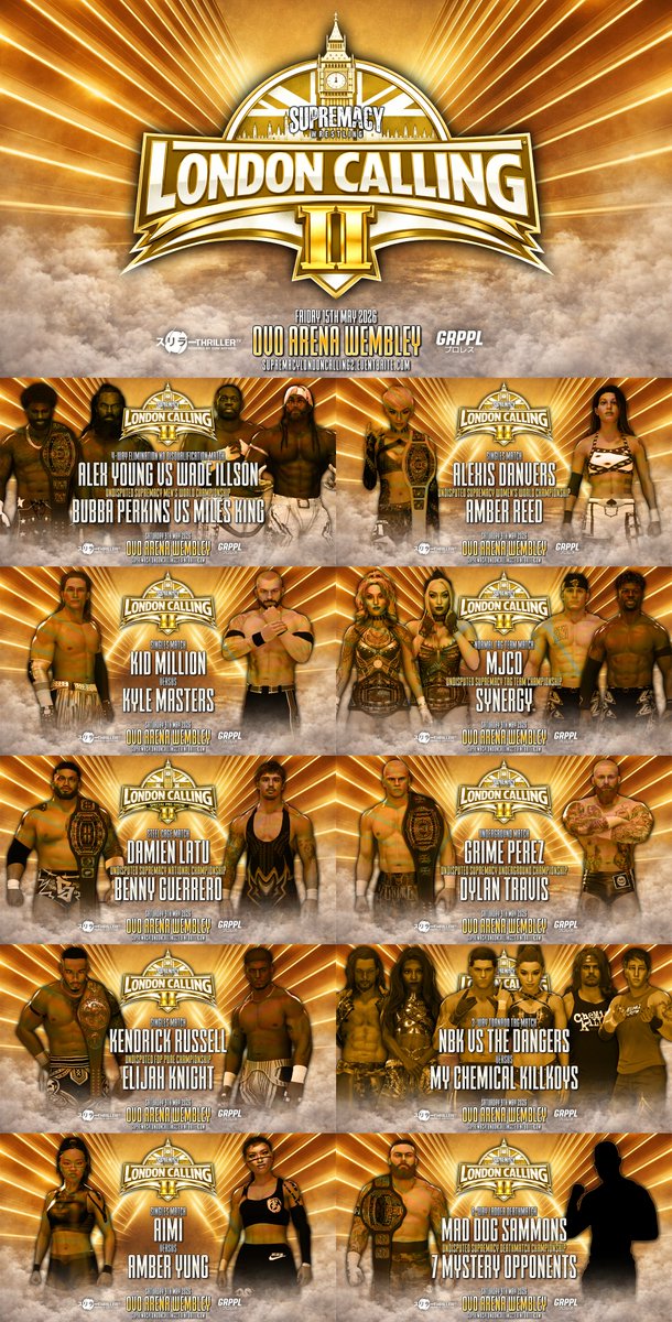KarnageSUPREM2K's tweet photo. 🇬🇧 SUPREMACY - CHAPTER 8: LONDON CALLING 2 (Partnered with ThrillerTV+ & GRPPL Apparel)
🇬🇧 Date: Friday 15th May 2026
🇬🇧 Pre Show Time: 6:00pm BST/1:00pm EST
🇬🇧 Main Show Time: 8:00pm BST/3:00pm EST
🇬🇧 LIVE at OVO Arena Wembley in London, England
🇬🇧 Main Show Link: https://t.co/dHrJj5gz2u
🇬🇧 Pre Show Link: https://t.co/nw7S8h3OdQ

The biggest show in Supremacy's calendar is finally here! 6 Matches on the Special Pre Show and 10 Matches on the Main Show so an action packed evening! I am extremely looking forward to this show and I really hope to see you there!!! 🔥🔥🔥
#SUPLC2 #WWE2K25 #WWE2K26