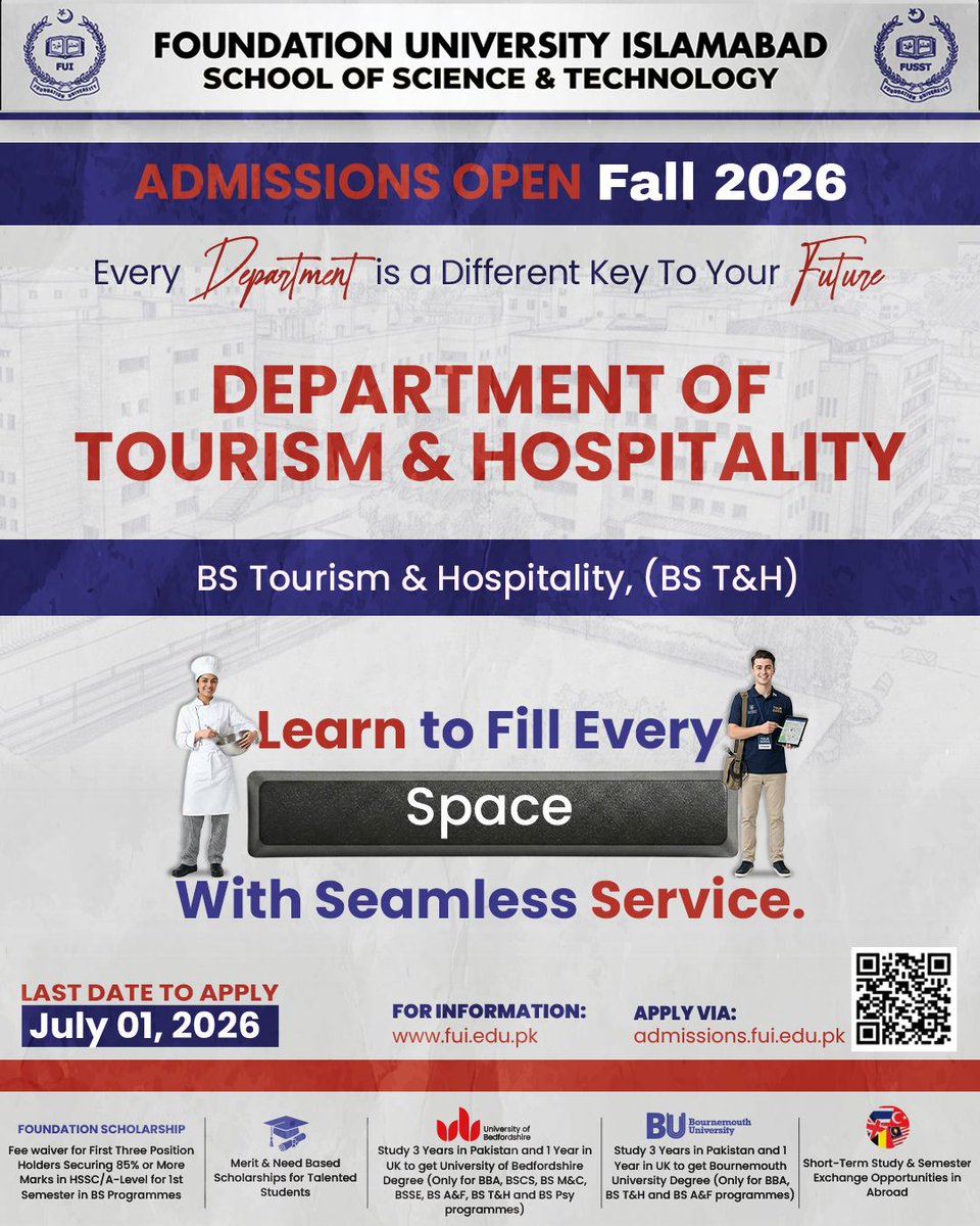 fuislamabad's tweet photo. Explore the world of opportunities with Tourism &amp; Hospitality (BS T &amp; H) at FUSST 

📅 Admissions Open – Fall 2026
⏳ Last Date to Apply: July 1, 2026
🌐 https://t.co/L8xwuJfrD8

📞 UAN: 051-111-387-211 (Ext: 245, 247, 243)
☎️ 051-5151436
📱 WhatsApp: 0317-8962192

#FUSST https://t.co/NtSAQURnpj