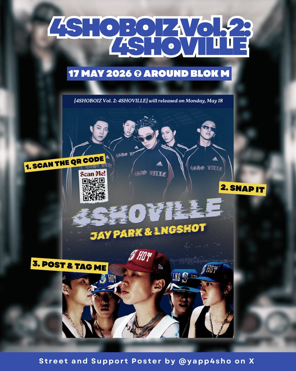 yapp4sho's tweet photo. #LNGSHOT #JAYPARK SUPPORT POSTER by @yapp4sho 𖤐⭒๋࣭⭑

🗓️ starting May, 17th 2026
📍around Blok M, South Jakarta

if u find the posters, don't forget to:
- scan the qr code
- snap it
- post &amp; tag me

#JayPark #LNGSHOT
#4SHO4SHO #4SHOVILLE #MOREVISION https://t.co/p4GOwxBwQM