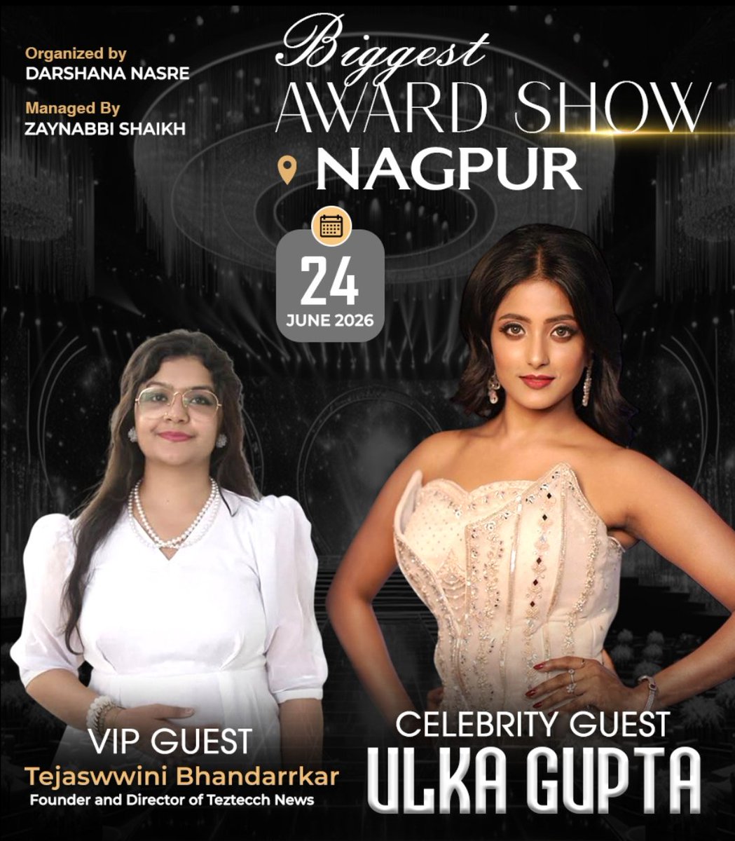 teaswini's tweet photo. Honoured to be invited as a VIP Guest at Nagpur’s Biggest Award Show on 24th June 2026 ✨

Excited to witness this grand celebration alongside celebrity guest  🌟

Grateful for this incredible entrepreneurial journey with Teztecch News ❤️

#Teztecch @TeztecchNews https://t.co/1wiJyJsn1W