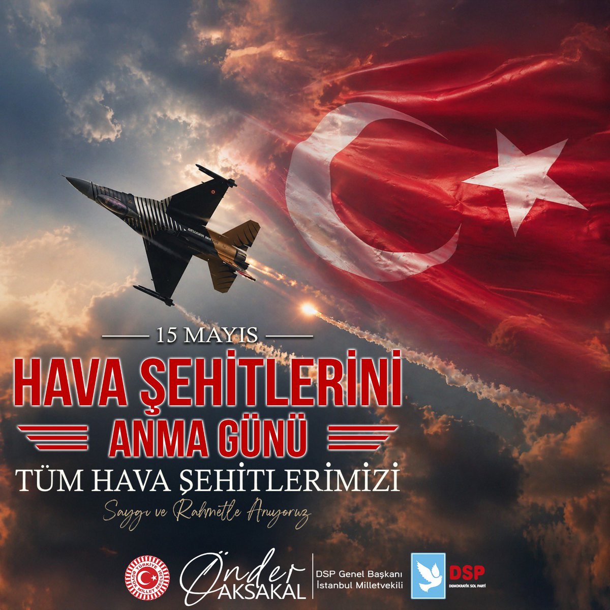 OnderAksakal's tweet photo. Gökyüzünü vatan bilip bağımsızlığımız ve güvenliğimiz uğruna canlarını hiç düşünmeden feda eden kahraman Hava Şehitlerimizi, 15 Mayıs Hava Şehitlerini Anma Günü’nde saygı, rahmet ve minnetle anıyorum. https://t.co/9z76nMeg7H