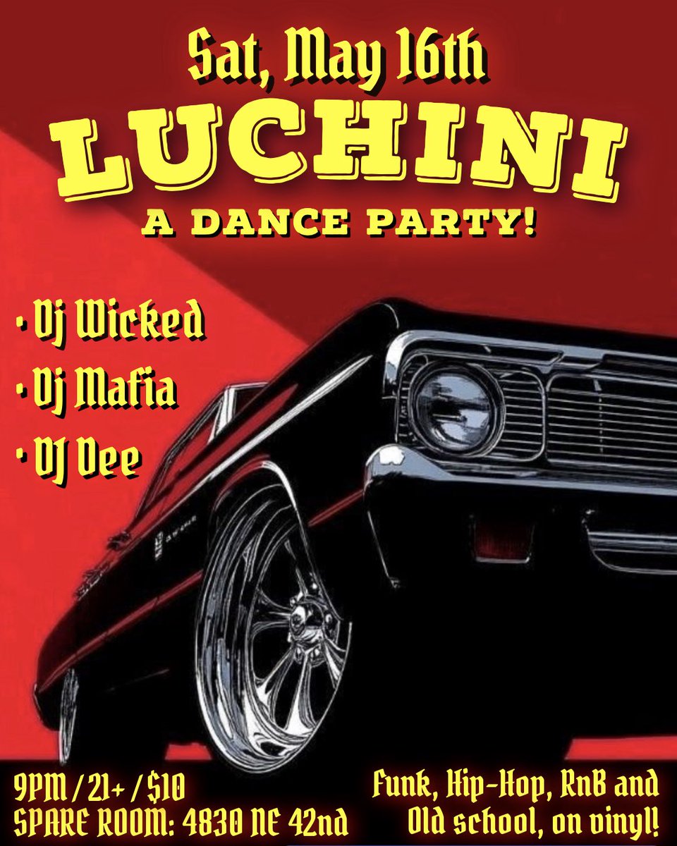 djwicked's tweet photo. This Sat, May 16th is the Luchini dance party at the Spare Room! Portland’s premiere, all vinyl dance party, feat. DJ Wicked, DJ Mafia &amp; DJ Dee.
Funk, Hip-Hop &amp; more!
Spare Room
4830 NE 42nd
9pm//21+/$10

#Luchini #PDXevents #PDXdance #Oregon #PortlandEvents #DJWicked #Portland https://t.co/MvD267nbPp