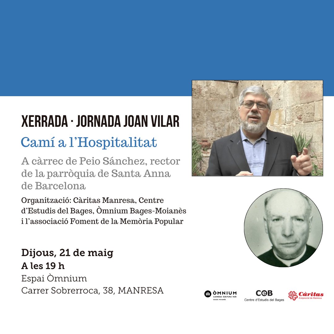 OmniumBages's tweet photo. [VIII JORNADA JOAN VILAR COSTA]

Camí a l'Hospitalitat amb Peio Sánchez, rector de la parròquia de Santa Anna de Barcelona.

📅 Dijous, 21 de maig
⏰ 19 h
📍Espai Òmnium, MANRESA

✨✨✨ https://t.co/srKJyf4dck