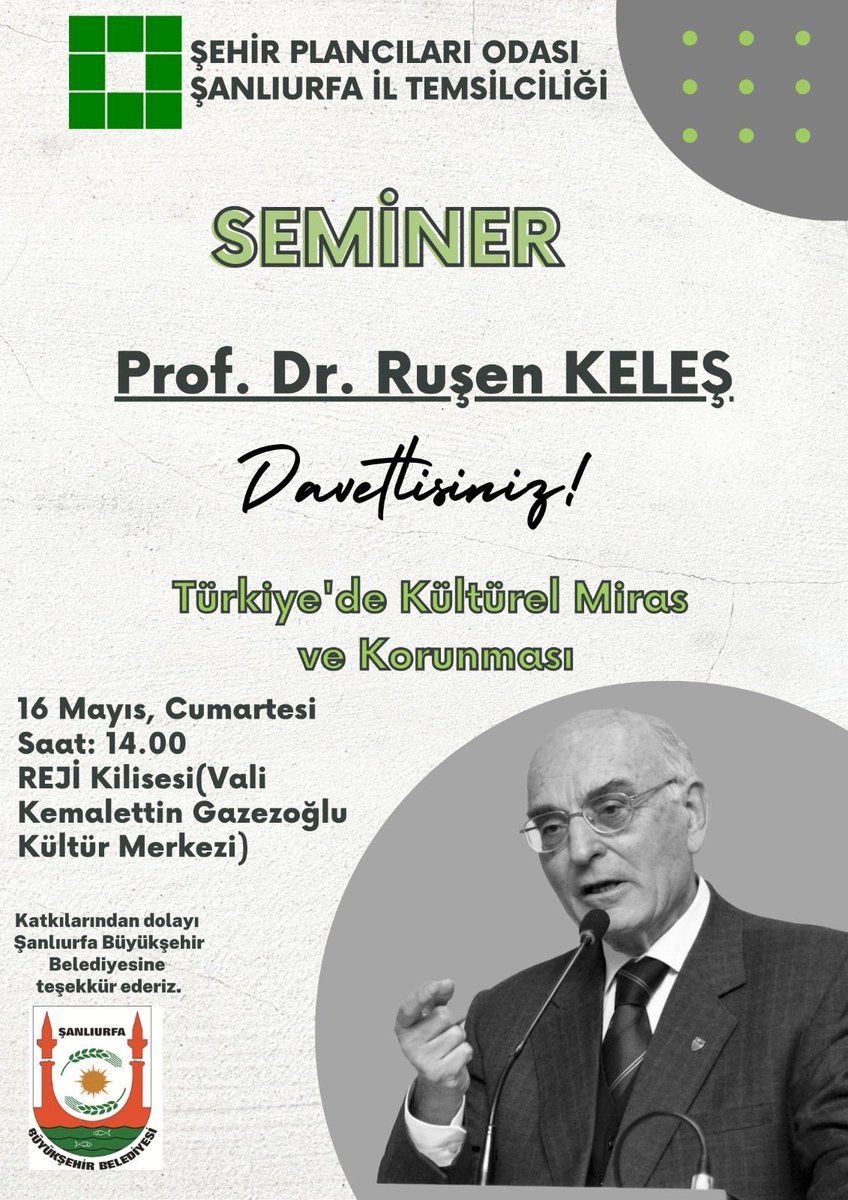 spo_urfa's tweet photo. Temsilciliğimiz tarafından Prof.Dr. Ruşen Keleş hocanın katılımlarıyla ‘ Türkiye’de kültürel miras ve korunması’ konulu seminer düzenlenecektir. İlgi duyan herkesi bekleriz. Yer: Vali Kemalettin Gazezoğlu Kültür Merkezi (Reji Kilisesi) 
Tarih: 16 Mayıs Cumartesi
Saat: 14 :00 https://t.co/g67tqWzYtc
