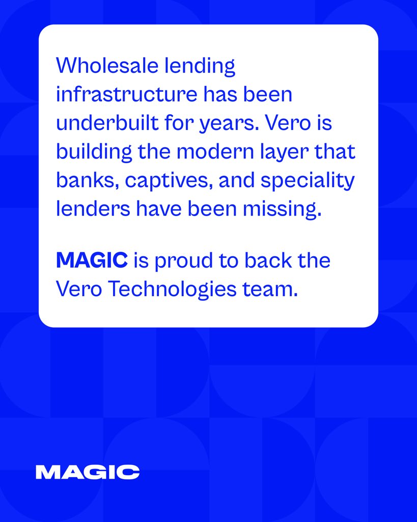 backedbymagic's tweet photo. MAGIC is proud to be backing the Vero Technologies team as they build the modern infrastructure layer that wholesale lending has long needed. https://t.co/2QDBjONCwa