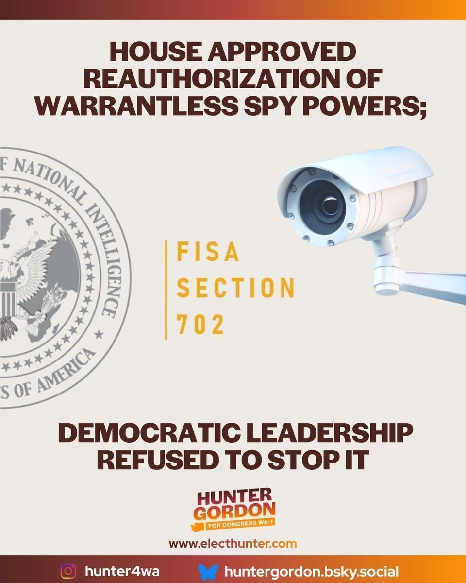 Hunter4WA's tweet photo. On April 29th, The House approved the renewal of the nation’s warrantless spy powers in a 235-191 vote that cleared the chamber with support from lawmakers on both sides of the aisle. https://t.co/OyMuqrGdGO
