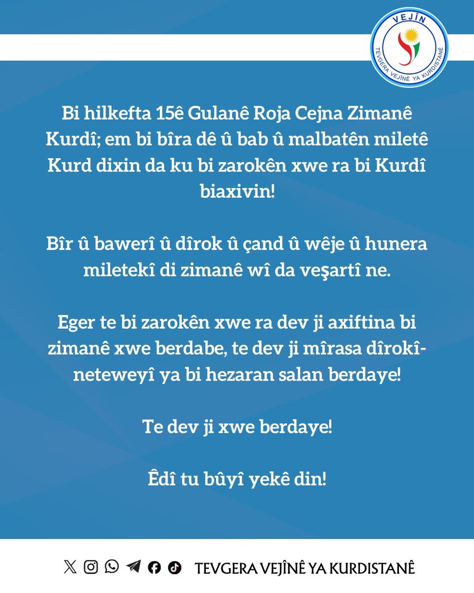 PCSerbixwe's tweet photo. 📌Bi Hilkefta 15ê Gulanê Roja Cejna Zimanê Kurdî ⤵️

#Kurd
#Kurdî
#Kurdistan https://t.co/Vy5RQtB18b