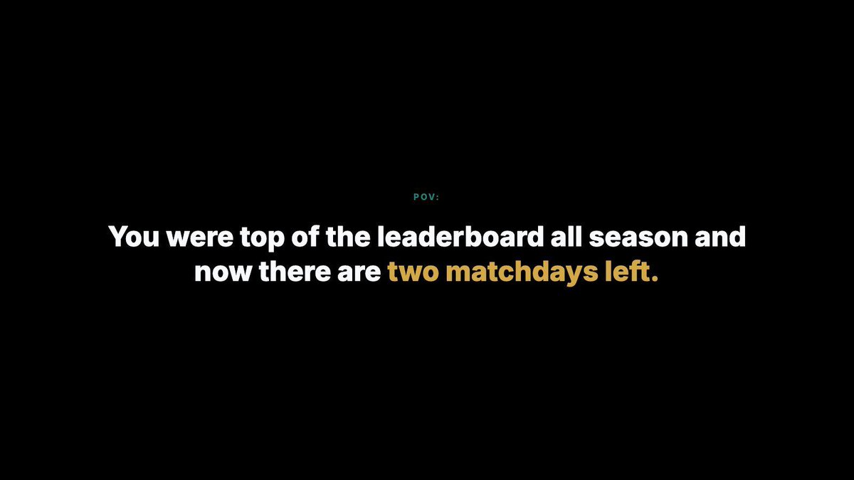 ProphetPools's tweet photo. You were top of the leaderboard all season and now there are two matchdays left. 

#ProphetPools #LeaderboardAnxiety #POV https://t.co/b08Ylgp4wH