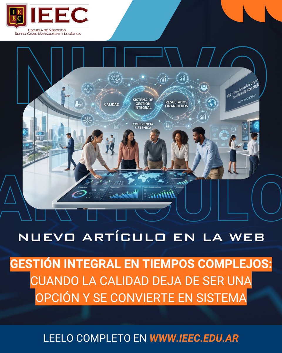 _ieec_'s tweet photo. 📌 En tiempos complejos, la calidad deja de ser una opción y se convierte en sistema.

Nuevo artículo sobre gestión integral, coherencia y adaptación organizacional 👇

https://t.co/WMOmEofrm7 https://t.co/bpZknQ5Pf7