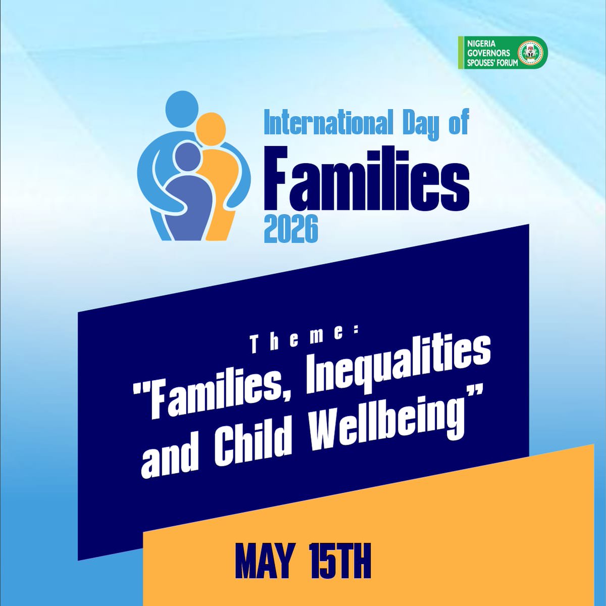 NGW_Forum's tweet photo. International Day of Families 2026

May 15th

Theme- "Families, Inequalities and Child Wellbeing"

#internationaldayoffamilies2026
#familiesareforever 
#familiesinequalitiesandchildwellbeing 
#GovernorsSpouses https://t.co/7o2b2JhQBk