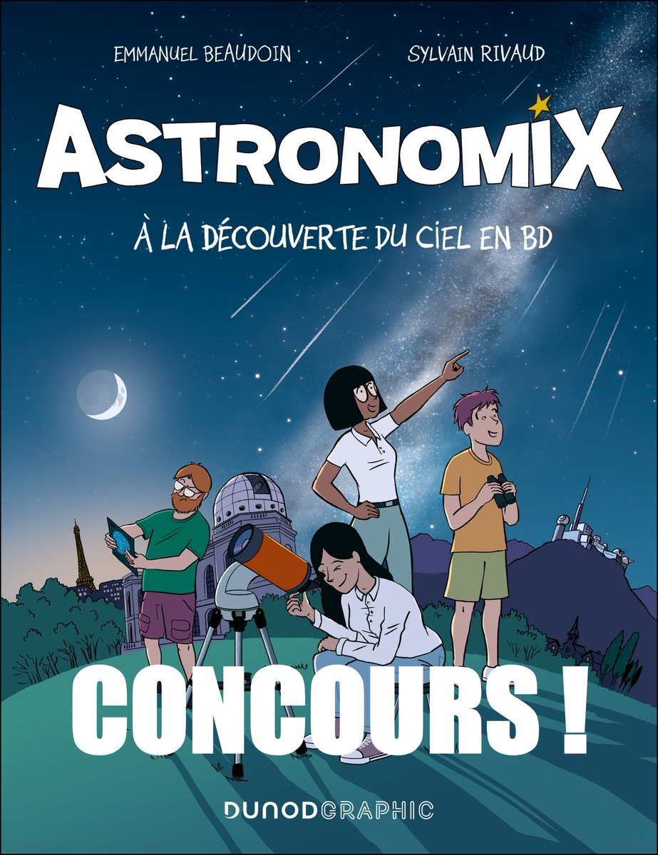 BigBangSciCom's tweet photo. 🏆RAPPEL DE #CONCOURS 🎁

👩‍🚀  🚀 Remportez "Astronomix - A la découverte du ciel en BD" d'Emmanuel Beaudoin et Sylvain Rivaud  !

Découvre la B.D ici :
https://t.co/CfrrfuBWG9

👉 Pour participer, commentez ce post et suivez @dunod_editeur 

Tirage le 20 mai ! https://t.co/AHgiqWvUEA