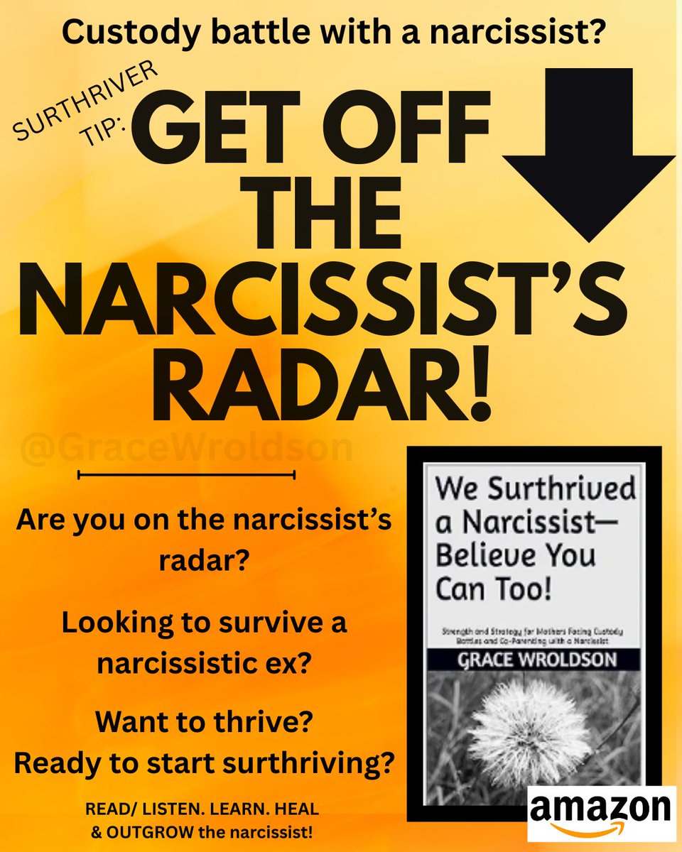 GraceWroldson's tweet photo. On the narcissist's radar? Getting personally attacked?
Looking to survive a narcissistic ex?
Tip: Find a way to get off of the narcissist’s radar!
We Surthrived a Narcissist—Believe You Can Too!: Strength and Strategy for Mothers Facing Custody Battles 
https://t.co/j5vPWmcoR0 https://t.co/UBAQlcegGy