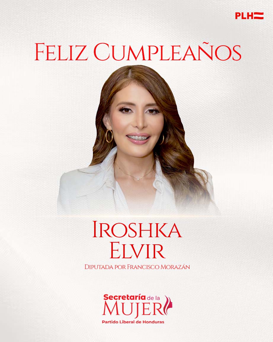 SecMujer_PLH's tweet photo. Las mujeres liberales🇦🇹 felicitamos a nuestra diputada por Francisco Morazán, Iroshka Elvir ( @IroshkaElvir ) , quien este día se encuentra de manteles largos celebrando un año más de vida🎉. ¡Que Dios bendiga en este día y le de muchos años más!💫

#partidoliberaldehonduras #secmujerplh