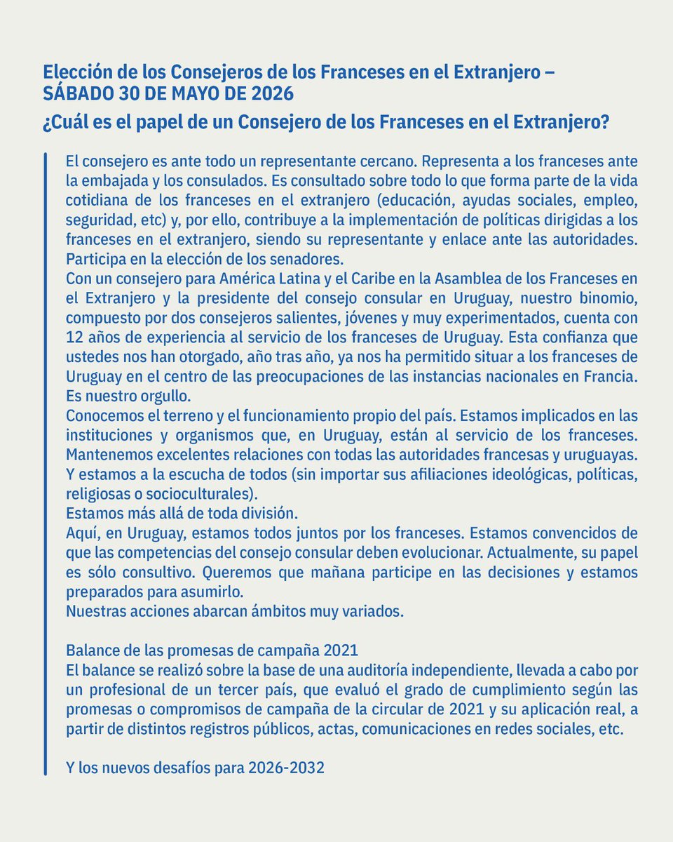 mbiurrun's tweet photo. 🇫🇷🗳️ ¡Este mes de mayo se celebran las elecciones de los Consejeros de los Franceses en el Extranjero!

Los invitamos a renovar vuestra confianza en nuestro equipo, presente en las comisiones consulares desde 2011 y elegido desde 2014 en el Consejo Consular, desde 2021 en la Asamblea de los Franceses en el Extranjero y desde 2022 en el consejo de administración de la AEFE.

Descubran aquí nuestros logros, nuestras propuestas y también los ámbitos en los que queremos redoblar esfuerzos para seguir representándolos y defendiendo vuestros intereses.

📍 Voto presencial el 30 de mayo en la Embajada de Francia en Montevideo 
💻 Voto por internet del 22 al 26 de mayo inclusive 
⏰ El portal web cerrará el 27 de mayo a las 7 h (hora de Montevideo.