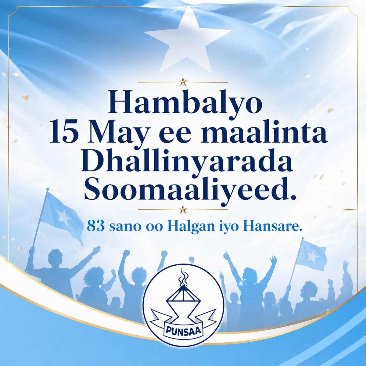 Punsaa_PL's tweet photo. Hambalyo sanad guurada 83aad ee maalinta dhallinyarada Soomaaliyeed 15 May. https://t.co/PUKMw9JSzP