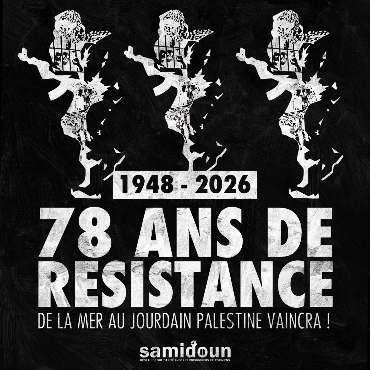 SamidounPB's tweet photo. 🇵🇸 1948 - 2026 : 78 ans de Nakba, 78 ans de résistance !

De la Mer au Jourdain : Palestine Vaincra ! https://t.co/kaRS1SIHGB