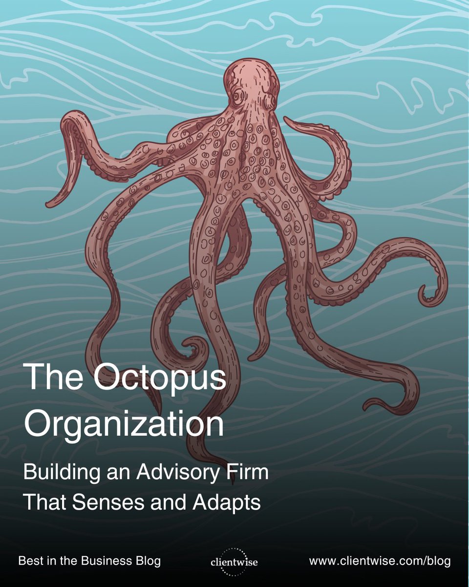 ClientWise's tweet photo. In our newest Best in the Business article, we explore the concept of the “Octopus Organization” and what advisory firms can learn from adaptive systems built around awareness, trust, and coordinated action.

https://t.co/Gklb5lt54M

#ClientWise #BestintheBusiness https://t.co/NkdeLQmFJ5