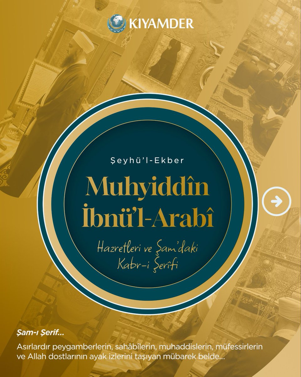 KIYAMDER's tweet photo. Kıyamder Onursal Başkanımız Emre Altınkum Hocaefendi, Şam-ı Şerif ziyaretleri kapsamında ümmetin büyük ariflerinden, asırlardır ilim ve irfan ehlinin hürmetle yâd ettiği Muhyiddîn İbnü��l-Arabî Hazretleri’nin kabr-i şerîfini ziyaret ederek; başta Gazze olmak üzere Bilâd-ı İslâm’ın selâmeti, ümmet-i Muhammed’in birlik ve dirliği, Efendi Hazretlerimizin mübarek yolunun muhafazası, medreselerde ilim tahsil eden talebelerin muvaffakiyeti, dergâhlarımızın hizmetlerinin muhafazası ile Kıyamder’in yürüttüğü bütün hayır hizmetlerinin bereket ve muvaffakiyetle devam etmesi için dualarda bulundu.