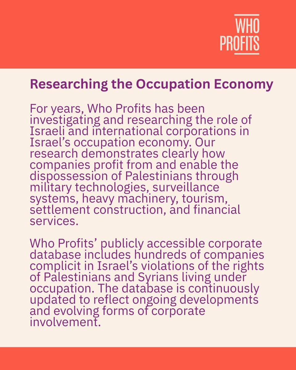Who_Profits's tweet photo. 3/3 Through our corporate database and information center, Who Profits continues to investigate and expose corporate complicity and support accountability efforts worldwide.
#Accountability remains essential for dismantling the economic structures perpetuating the ongoing Nakba https://t.co/3z0llmI3yN