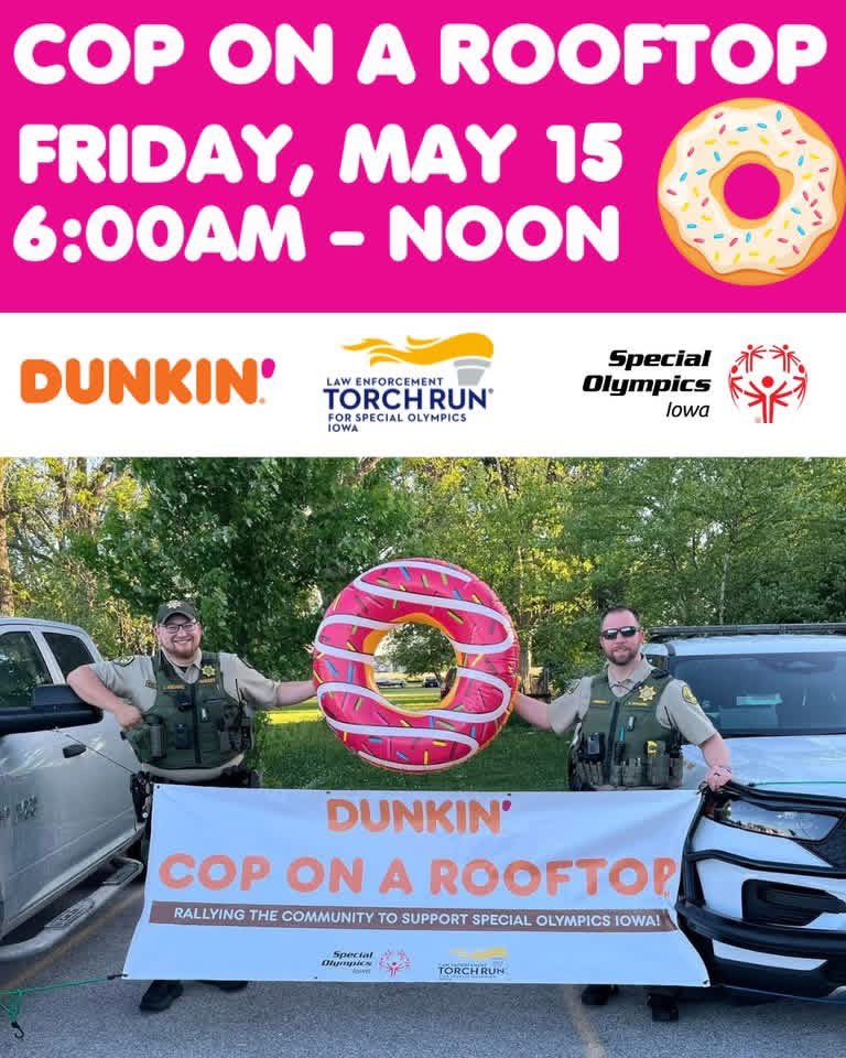iowastatepatrol's tweet photo. If you need a ☕️ or a 🍩 stop by Dunkin’ Donuts for Cop on a Rooftop! 

All donations will go to Special Olympics of Iowa. https://t.co/rU2Imik3Jq