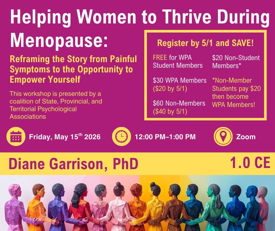 WisconsinPsych1's tweet photo. Got time THIS AFTERNOON? There's still time to register: Helping Women to Thrive During Menopause by Diane Garrison, PhD, 12pm -1pm (1.0 CE session) TODAY - Friday, May 15th. https://t.co/KFFsgQRnv1  • WiPsychAssoc • @WisconsinPsych1 • https://t.co/9QtcNn5ls7 https://t.co/L3m1OPyfrA