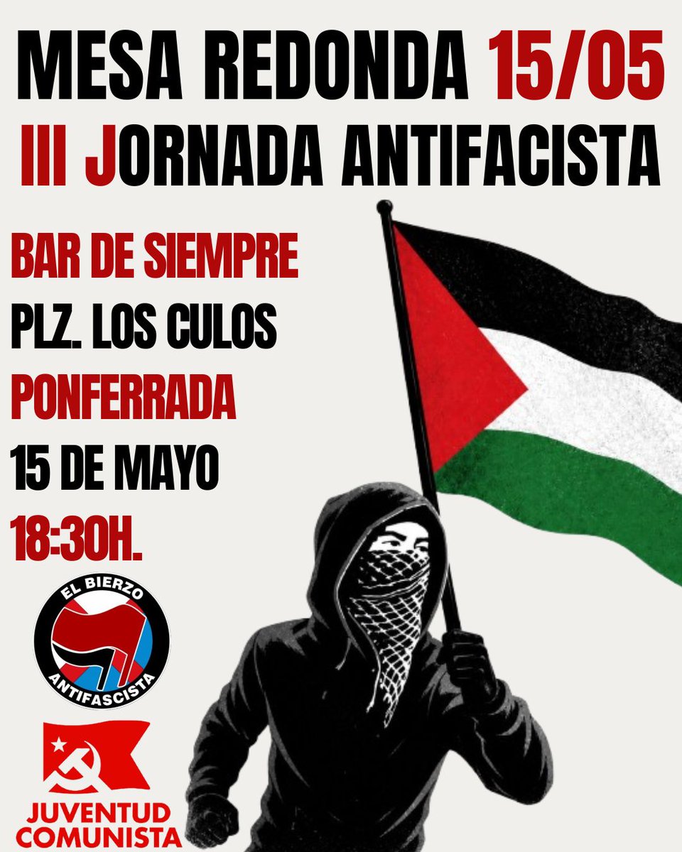 pcebierzo's tweet photo. ✊🔥 Hoy tenemos una cita con el antifascismo en #Ponferrada de la mano de la Coordinadora Antifascista y la UJCE.

📍 Bar De Siempre (Plz. Los Culos) 🗓️ 15 de mayo 🕡 18:30 horas

Mesa redonda dentro de la III Jornada Antifascista. ¡Nos vemos! 🚩✊

#Bierzo #Antifascismo https://t.co/nNz9g417rB