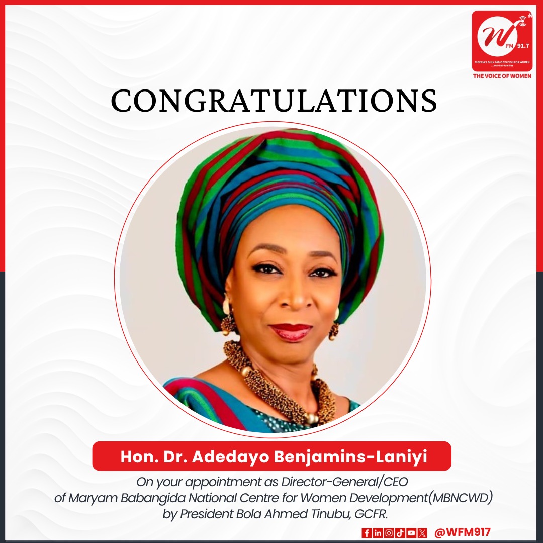 wfm917's tweet photo. Congratulations to Hon. Dr. Adedayo Benjamins-Laniyi

We celebrate your appointment as Director-General/CEO of the Maryam Babangida National Centre for Women Development (MBNCWD) by President Bola Ahmed Tinubu, GCFR.

Wishing you a successful and impactful tenure. https://t.co/iGspWODsdw