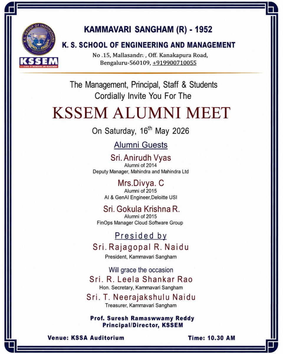 KSSEM_AI_DS's tweet photo. The KSSEM Alumni Association warmly invites you to the KSSEM Alumni Meet 2026 on Saturday, 16th May 2026 at 10:30 AM in KSSA Auditorium, Architecture Block. Join us for a day filled with memories, connections, and celebration. We look forward to welcoming you back home
#kssem https://t.co/jhdEm4uzA3