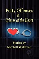 WaldmanMitchell's tweet photo. Mitchell Waldman's fourteen-story collection plays in the key of quiet devastation. ...'Petty Offenses' is resonant, lean, and above all, deeply human."  

https://t.co/03gfFHfM2m 

https://t.co/V2noEDFqjB

#shortstories #literaryfiction https://t.co/Nym6bdVD7q