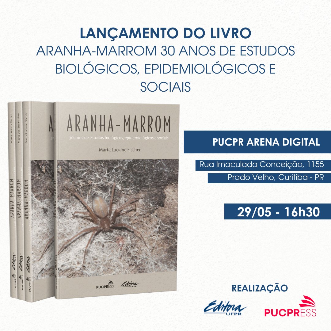 EditoraUFPR's tweet photo. 📚 Dia 29/05 Curitiba recebe o lançamento de "Aranha-marrom: 30 anos de estudos".

Uma coedição @pucpress e @editoraufpr que  oferece caminhos para um convívio ético e seguro com a fauna.
📍PUCPR Arena Digital – Rua Imaculada Conceição, 1155.

#AranhaMarrom #EditoraUFPR #PUCPress https://t.co/L2H9c5IFPf