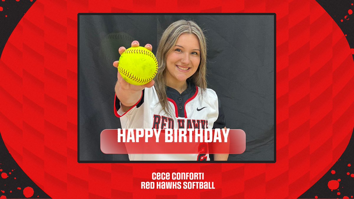 RedHawksSoftba2's tweet photo. HAPPY BIRTHDAY to CeCe Conforti! Red Hawk nation celebrates you today!🎉 #redhawkssoftball https://t.co/8qkhXTDZ4B