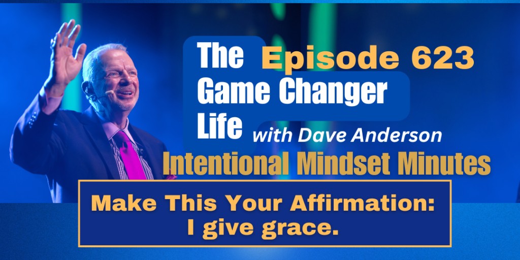 learntolead100's tweet photo. Quick-Hit Friday. Make This Your Affirmation: I give grace. Episode 623. To listen, click here:  https://t.co/D15l2aRmBJ #DaveAnderson  #MindsetMatters #PositiveAffirmations #PersonalGrowth https://t.co/zenqNAKVGo