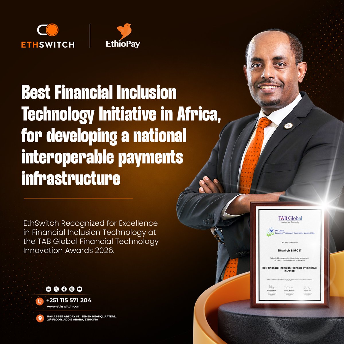 EthSwitch1's tweet photo. EthSwitch Recognized as Best Financial Inclusion Technology Initiative in Africa 

We are honored to receive this recognition at the TAB Global Business Achievement Awards Ceremony, held in Kuala Lumpur, Malaysia, on 14 May 2026, in conjunction with The Asian Banker Summit.

This award reflects our work building a national interoperable payments infrastructure connecting banks, MFIs, PSOs, wallets, merchants, and individuals through a shared digital ecosystem by reducing fragmentation and making digital financial services accessible at scale.

"This recognition reflects our commitment to building inclusive and interoperable digital financial infrastructure for Ethiopia and beyond. It is a testament to the collaboration between regulators, financial institutions, partners, and the dedicated EthSwitch team."  Yilebes Addis, CEO, EthSwitch.

"Financial inclusion is not achieved by technology alone; it is achieved when interoperability removes barriers and makes digital financial services accessible, affordable, and usable for every citizen." Abeneazer Wondwossen, Chief Portfolio Officer, EthSwitch

We extend our sincere appreciation to our partners, stakeholders, regulators, participating financial institutions, and the communities we serve. EthSwitch remains committed to leading the way in building inclusive digital financial infrastructure for Ethiopia and beyond.

#DigitalTransformation #FinancialInclusion #Interoperability #FutureOfPayments