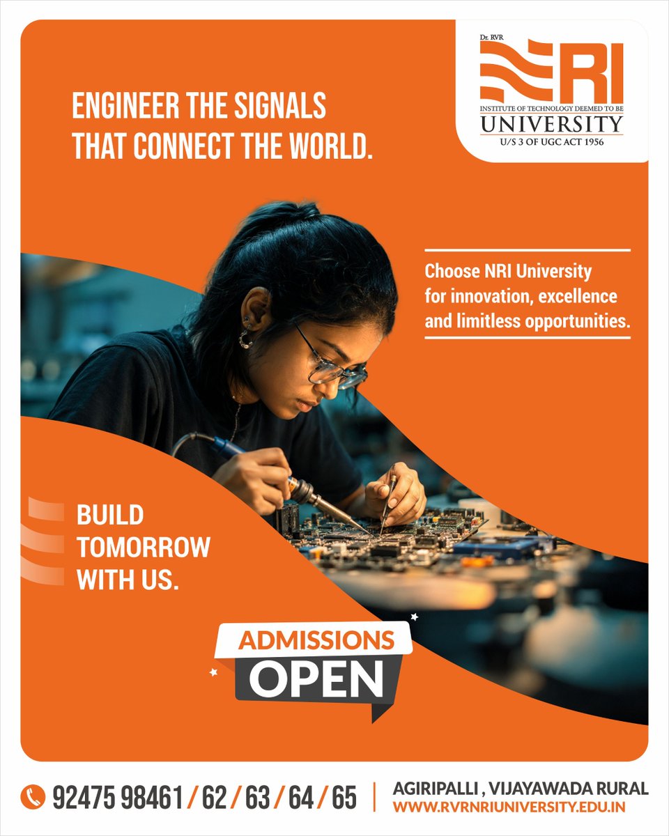 NRIUniversity's tweet photo. Design the technology that keeps the world connected.
Step into NRI University and gain the skills to power the future of electronics and communication. 

Admissions are now open. Start your journey today. 

#NRIUniversity #ElectronicsEngineering #FutureTechLeaders https://t.co/xCets52oIo