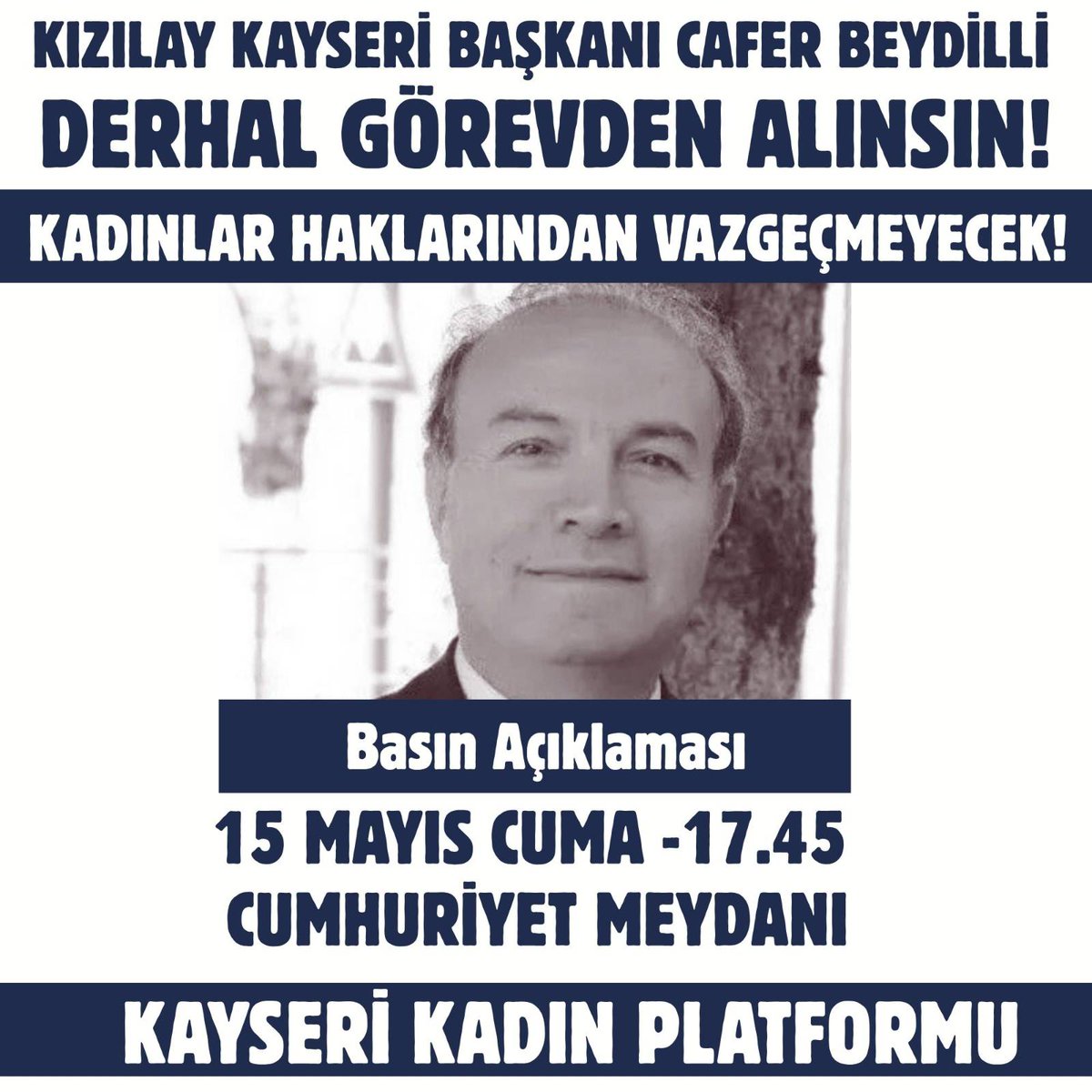 KayseriEmep's tweet photo. ⚫️ Gerici ve kadın düşmanı paylaşımlar yapan Kızılay Kayseri İl Başkanı Cafer Beydilli görevden alınsın demek için buluşuyoruz!

📣 Kadınlar Haklarından Vazgeçmeyecek! https://t.co/1KfsR6sTDh